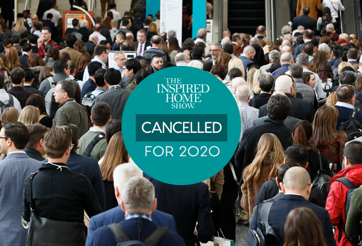 The Inspired Home Show 2020 Cancelled Amid Coronavirus Concerns