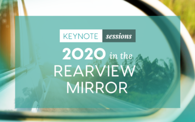 Keynote: 2020 in the Rearview Mirror