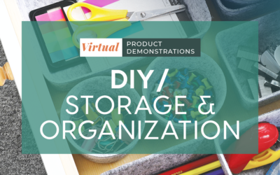 Virtual Demos: DIY/Storage & Organization