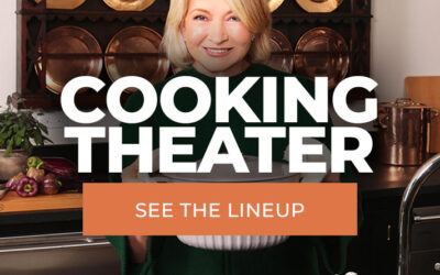 Martha Stewart Headlines Gibson-Sponsored Cooking Theater Lineup
